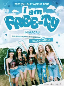 2023 (G)I-DLE WORLD TOUR [I am FREE-TY] IN MACAU
(G)I-DLE将带来脍炙人口的音乐，燃爆整个现场！